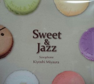 宮浦清　ＳＷＥＥＴ＆ＪＡＺＺ